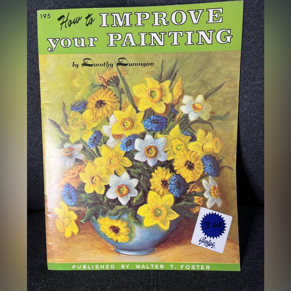 Hiw to improve your painting by Dorothy Dunnigan